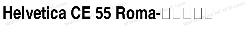 Helvetica CE 55 Roma字体转换